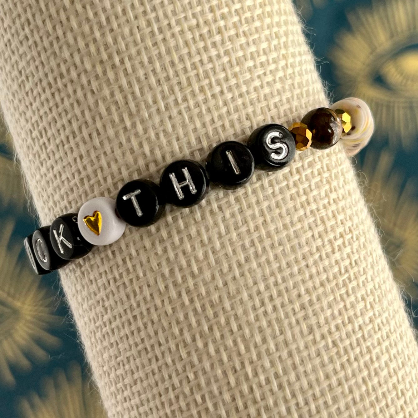 In Your Feelings Letter Bead Bracelets 'Fuck This' Black Silver Letters,  heart beads and tigers eye stone beads